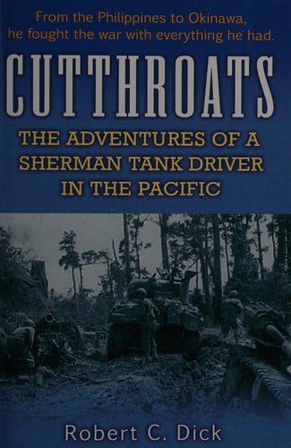 Cutthroats: The Adventures of A Sherman Tank Driver (publisher cover image)