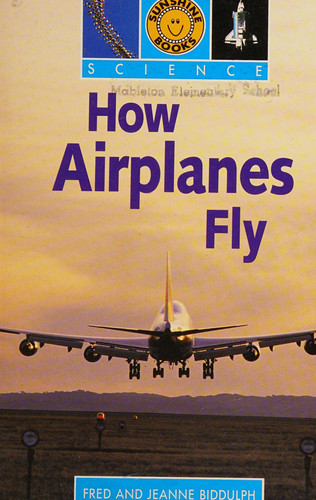 How Airplanes Fly/SS SCI/FL (publisher cover image)