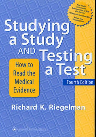 Studying a Study and Testing a Test: How to Read the Medical Evidence (With CD-ROM for Windows & Macintosh) (publisher cover image)