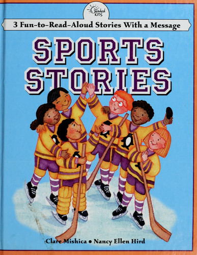 Sports Stories 3 Fun-to-Read-Aloud Stories with a Message (publisher cover image)
