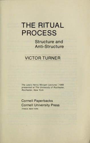 The Ritual Process Structure and Anti-structure (publisher cover image)