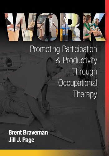 Work: Promoting Participation & Productivity Through Occupational Therapy (publisher cover image)