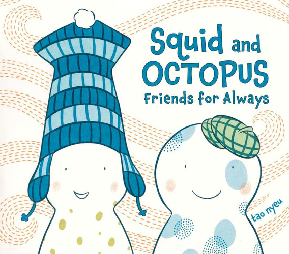 Squid and Octopus Friends for Always (publisher cover image)