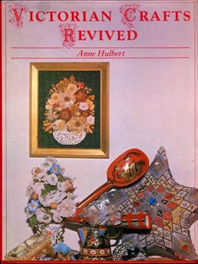 Victorian Crafts Revived (publisher cover image)