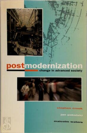Postmodernization: Change in Advanced Society (publisher cover image)
