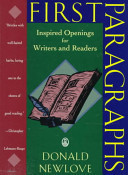First Paragraphs: Inspired Openings for Writers and Readers (publisher cover image)