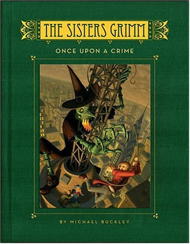 The Sisters Grimm: Once Upon a Crime - #4 (publisher cover image)