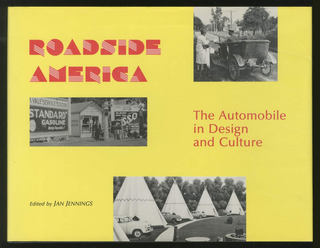 Roadside America: The Automobile in Design and Culture (publisher cover image)