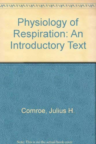 Physiology of Respiration: An Introductory Text (publisher cover image)