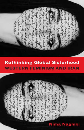 Rethinking Global Sisterhood: Western Feminism and Iran (publisher cover image)