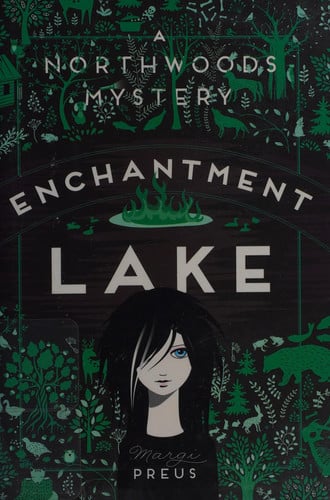 Enchantment Lake A Northwoods Mystery (publisher cover image)