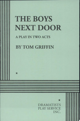 The Boys Next Door. (Acting Edition for Theater Productions) (publisher cover image)