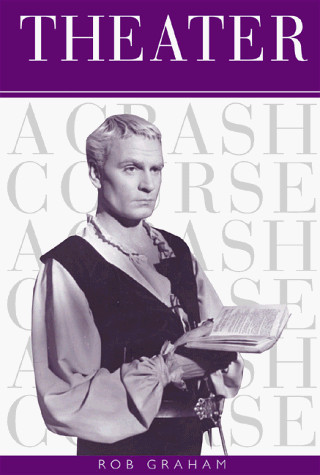 Theater: A Crash Course (publisher cover image)