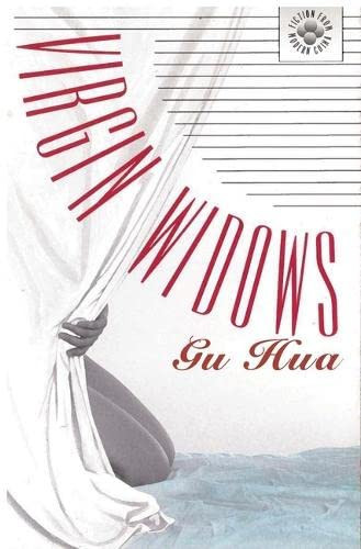 Virgin Widows (Fiction from Modern China, 13) (publisher cover image)