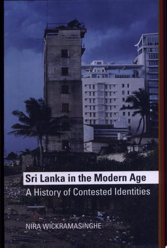 Sri Lanka in the Modern Age: A History of Contested Identities (publisher cover image)