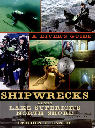 Shipwrecks Along Lake Superior's North Shore: A Diver's Guide (publisher cover image)