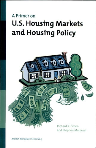A Primer on U.S. Housing Markets and Housing Policy (publisher cover image)