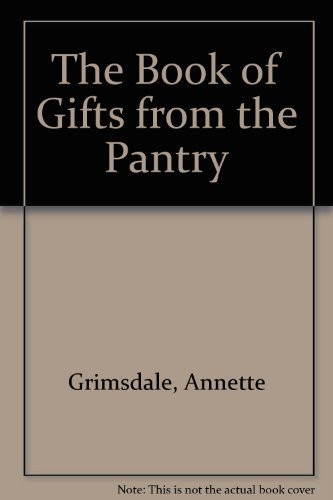 The Book of Gifts From the Pantry (publisher cover image)