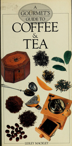 A Gourmet's Guide to Coffee & Tea (publisher cover image)