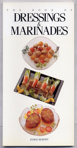 The Book of Dressings and Marinades (publisher cover image)