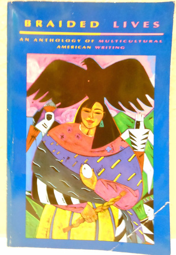 Braided Lives: An Anthology of Multicultural American Writing (publisher cover image)