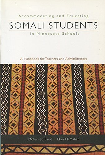 Accommodating and Educating Somali Students in Minnesota Schools A Handbook for Teachers and Administrators (publisher cover image)