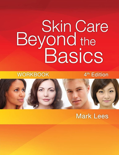 Skin Care Beyond the Basics Workbook (publisher cover image)