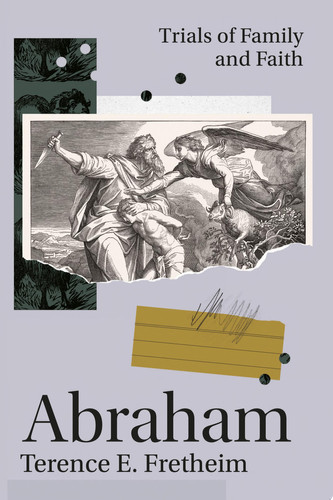 Abraham Trials of Family and Faith (publisher cover image)