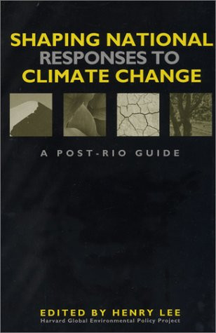 Shaping National Responses to Climate Change A Post-Rio Guide (publisher cover image)