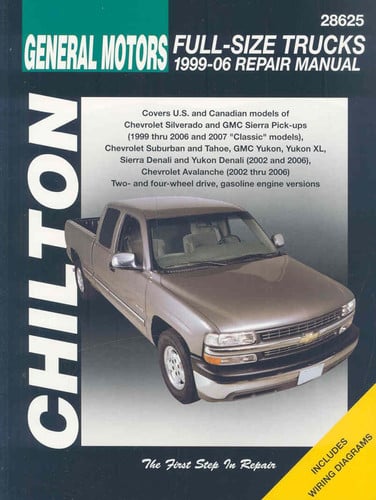 GM Full-Size Trucks, 1999-06 Repair Manual (Chilton's Total Car Care Repair Manual) (publisher cover image)