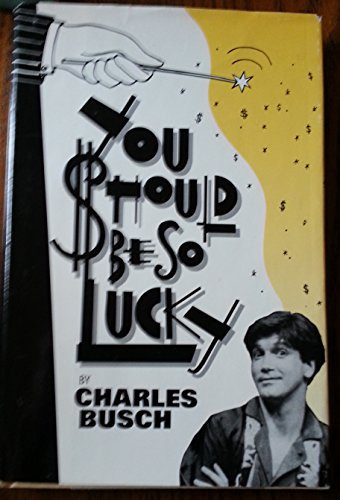 You Should be So Lucky A New Comedy (publisher cover image)