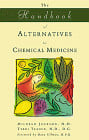 The Handbook of Alternatives to Chemical Medicine (publisher cover image)