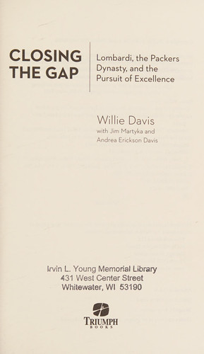 Closing the Gap: Lombardi, the Packers Dynasty, and the Pursuit of Excellence (publisher cover image)
