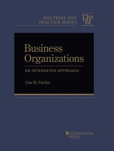 Business Organizations: An Integrated Approach (Doctrine and Practice Series) (publisher cover image)
