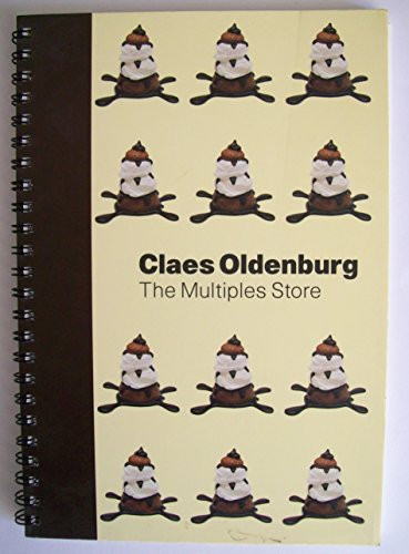 Claes Oldenburg: The multiples store (publisher cover image)