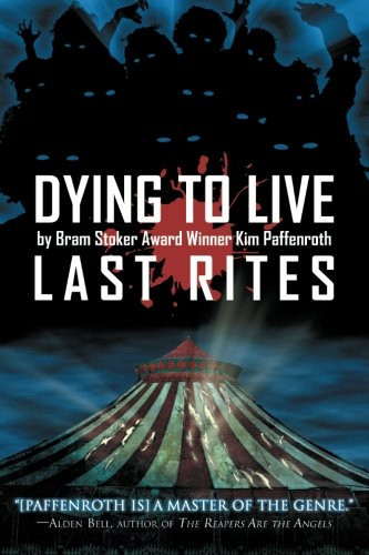 Dying to Live Last Rites (publisher cover image)