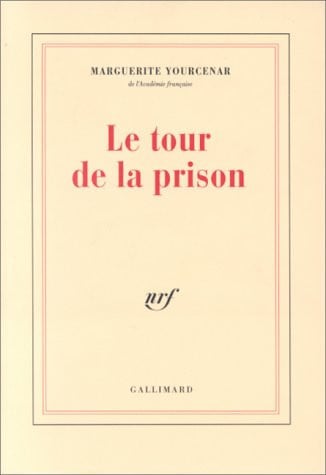 Le Tour de la prison (French Edition) (publisher cover image)