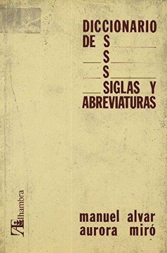 Diccionario de siglas y abreviaturas (Spanish Edition) (publisher cover image)