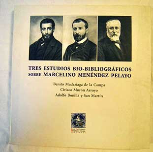 Tres Estudios Bio-bibliográficos Sobre Marcelino Menéndez Pelayo (publisher cover image)